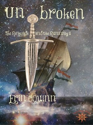 cover image of Unbroken (The Renegade and the Runaway 2)
